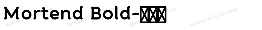 Mortend Bold字体转换